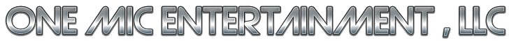 ONE MIC ENTERTAINMENT , LLC 2 ONE MIC ENTERTAINMENT , LLC 2
